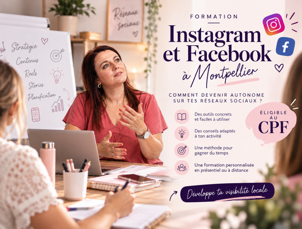 Formation Instagram et Facebook à Montpellier